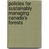 Policies For Sustainably Managing Canada's Forests