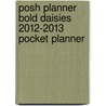 Posh Planner Bold Daisies 2012-2013 Pocket Planner door Andrews McMeel Publishing