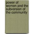 Power Of Women And The Subversion Of The Community