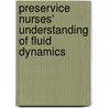 Preservice Nurses' Understanding Of Fluid Dynamics by Kevin de