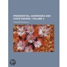 Presidential Addresses And State Papers (Volume 2) door Theodore Roosevelt