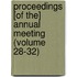 Proceedings [Of The] Annual Meeting (Volume 28-32)