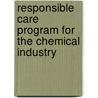 Responsible Care Program For The Chemical Industry door Danny Pajak