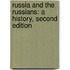 Russia And The Russians: A History, Second Edition
