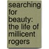 Searching For Beauty: The Life Of Millicent Rogers