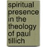 Spiritual Presence In The Theology Of Paul Tillich