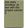 Star Wars Omnibus: At War With The Empire Volume 2 door Thomas Andrews