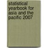 Statistical Yearbook For Asia And The Pacific 2007