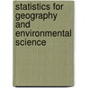 Statistics For Geography And Environmental Science by Richard Harris