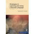 Strategies In Learning And Using A Second Language