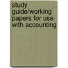 Study Guide/Working Papers for Use with Accounting by Wayne William McManus