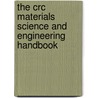 The Crc Materials Science And Engineering Handbook door William Alexander