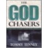 The God Chasers: "My Soul Follows Hard After Thee"