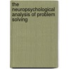 The Neuropsychological Analysis of Problem Solving by Luria