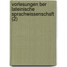 Vorlesungen Ber Lateinische Sprachwissenschaft (2) by Karl Reisig
