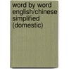 Word by Word English/Chinese Simplified (Domestic) door Steven J. Molinsky
