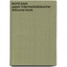 World Pass Upper-Intermediateteacher Resource Book door Susan Stempleski