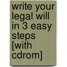 Write Your Legal Will In 3 Easy Steps [With Cdrom] by Robert C. Waters