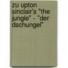 Zu Upton Sinclair's "The Jungle" - "Der Dschungel" door Bjoern Cebulla