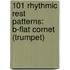 101 Rhythmic Rest Patterns: B-Flat Cornet (Trumpet)