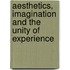 Aesthetics, Imagination And The Unity Of Experience