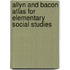 Allyn And Bacon Atlas For Elementary Social Studies