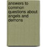 Answers To Common Questions About Angels And Demons