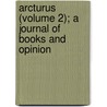 Arcturus (Volume 2); A Journal Of Books And Opinion by Cornelius Mathews
