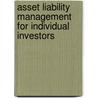 Asset Liability Management For Individual Investors door Christoph G. Rösch