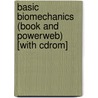 Basic Biomechanics (book And Powerweb) [with Cdrom] by John Hall