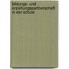 Bildungs- Und Erziehungspartnerschaft in Der Schule door Martin R. Textor