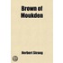 Brown Of Moukden; A Story Of The Russo-Japanese War
