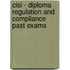 Cisi - Diploma Regulation And Compliance Past Exams