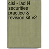 Cisi - Iad L4 Securities Practice & Revision Kit V2 by Bpp Learning Media
