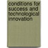 Conditions For Success And Technological Innovation