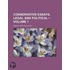 Conservative Essays, Legal And Political (Volume 1)