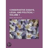 Conservative Essays, Legal And Political (Volume 1) by Samuel Smith Nicholas