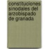 Constituciones Sinodales Del Arzobispado De Granada