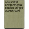 Course360 Environmental Studies Printed Access Card door Cengage Learning