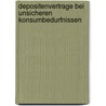 Depositenvertrage Bei Unsicheren Konsumbedurfnissen by Rainer Werner