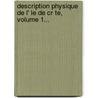 Description Physique De L' Le De Cr Te, Volume 1... door Victor Raulin
