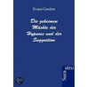 Die Geheimen Mächte Der Hypnose Und Der Suggestion door Evans Gordon