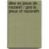 Dios Es Jesus De Nazaret / God Is Jesus Of Nazareth
