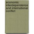 Economic Interdependence And International Conflict