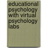 Educational Psychology With Virtual Psychology Labs by David Monetti