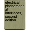 Electrical Phenomena at Interfaces, Second Edition by Ohshima Hiroyuki