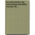Encyklopaedie Der Naturwissenschaften, Volume 30...