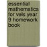 Essential Mathematics For Vels Year 9 Homework Book