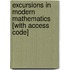Excursions In Modern Mathematics [With Access Code]