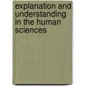 Explanation And Understanding In The Human Sciences door Gurpreet Mahajan